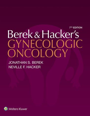 Berek and Hacker's Gynecologic Oncology - Jonathan Berek - Neville F. Hacker