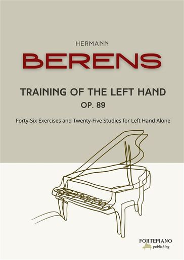 Berens - Training of the Left Hand op. 89 - Hermann Berens