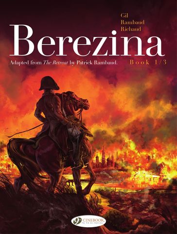 Berezina - Book 1 - Frédéric Richaud - Patrick Rambaud - Ivan Gil