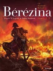 Bérézina - Tome 1 - L incendie