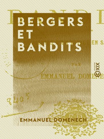 Bergers et Bandits - Emmanuel Domenech