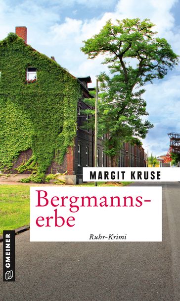 Bergmannserbe - Margit Kruse