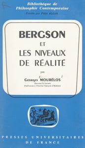 Bergson et les niveaux de réalité