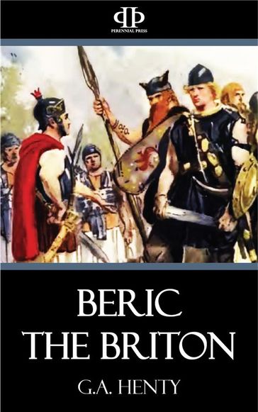 Beric the Briton - G.A. Henty