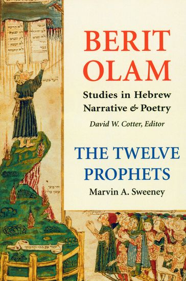 Berit Olam: The Twelve Prophets - Marvin A. Sweeney