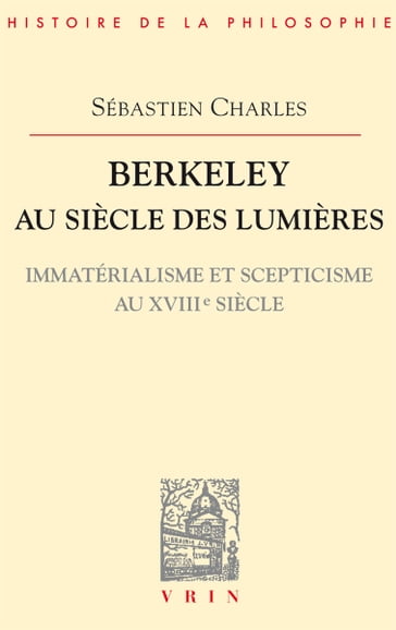 Berkeley au siècle des Lumières - Sébastien Charles