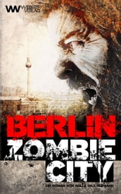 Berlin Zombie City