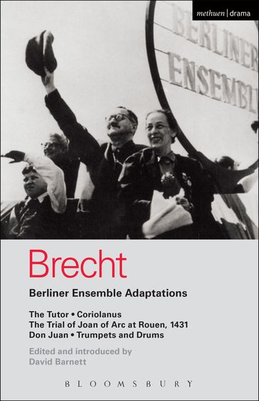 Berliner Ensemble Adaptations - Bertolt Brecht