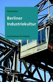 Berliner Industriekultur
