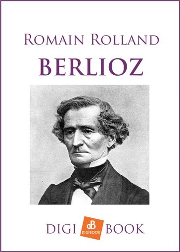 Berlioz - Romain Rolland