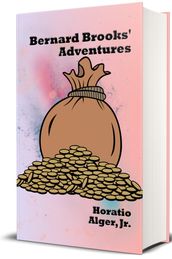 Bernard Brooks  Adventures (Illustrated)