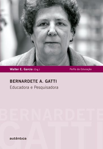 Bernardete A. Gatti - Walter E. Garcia
