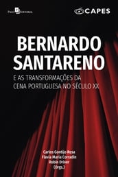 Bernardo Santareno e as transformações da cena portuguesa no século XX