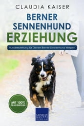 Berner Sennenhund Erziehung