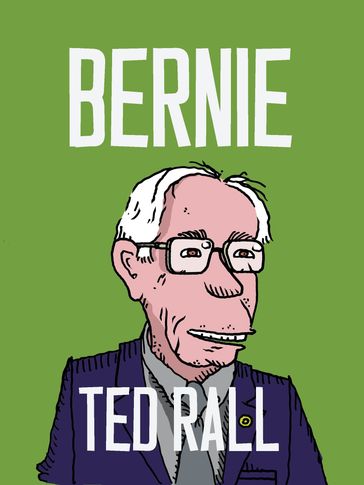 Bernie - Ted Rall