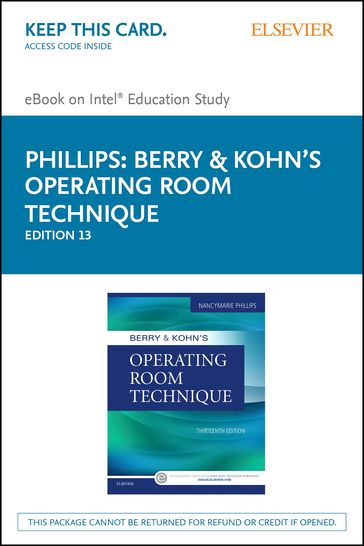 Berry & Kohn's Operating Room Technique - E-Book - Nancymarie Phillips - BS - rn - CST - CNOR