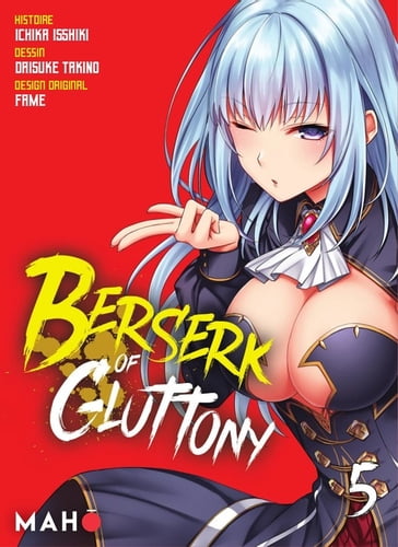 Berserk of Gluttony T05 - Manga - Ichika Isshiki - Daisuke Takino