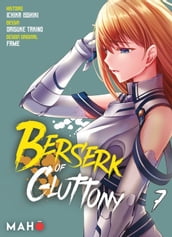 Berserk of Gluttony T07 - Manga