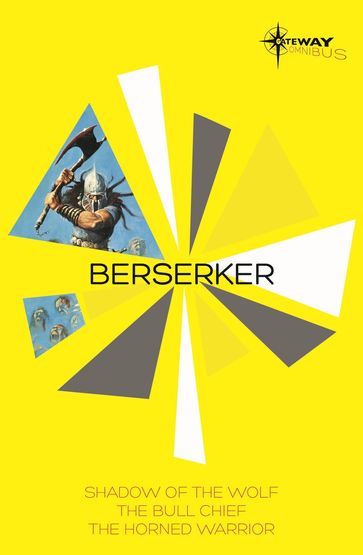 Berserker SF Gateway Omnibus - Robert Holdstock