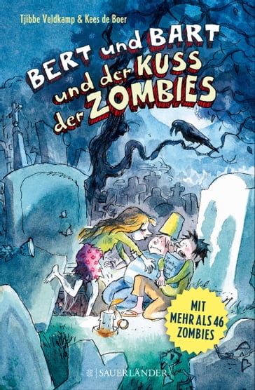 Bert und Bart und der Kuss der Zombies - Tjibbe Veldkamp