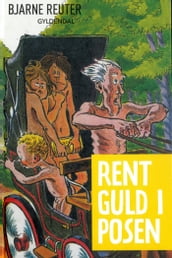 Bertram 2 - Rent guld i posen