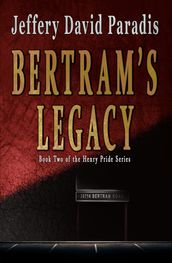 Bertram s Legacy
