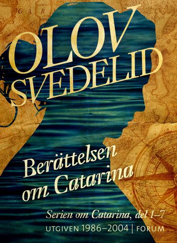Berättelsen om Catarina ; En Dufva i Stockholm ; En Humbla pa haven; Catarina och kärlekens pris - Olov Svedelid - Elina Grandin