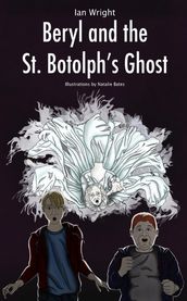 Beryl and the St. Botolph s Ghost