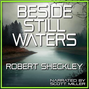 Beside Still Waters - Robert Sheckley