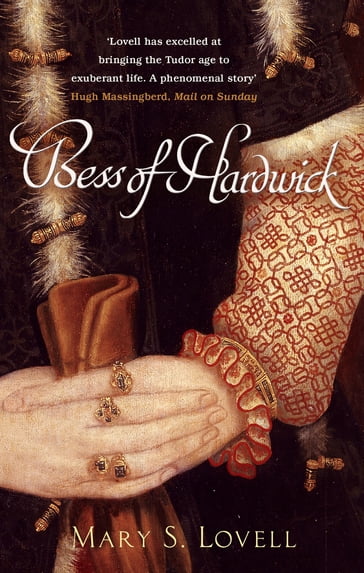 Bess Of Hardwick - Mary S. Lovell
