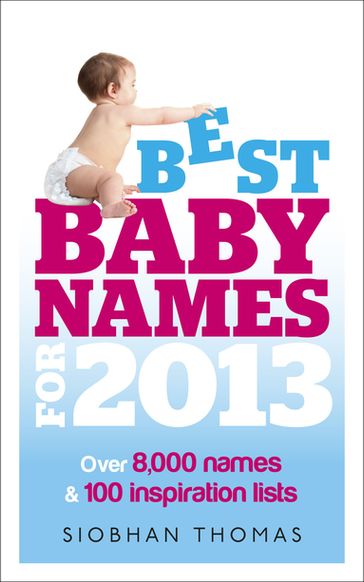 Best Baby Names for 2013 - Siobhan Thomas