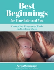 Best Beginnings for your Baby and You