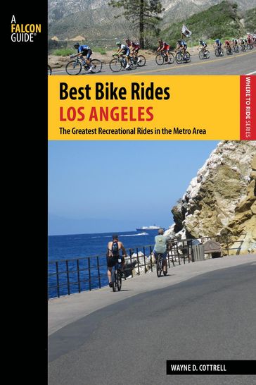 Best Bike Rides Los Angeles - Wayne D. Cottrell