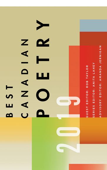 Best Canadian Poetry 2019 - Amanda Jernigan - Anita Lahey - Rob Taylor