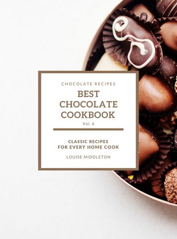 Best Chocolate Cookbook - LOUISE MIDDLETON