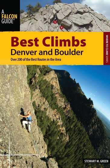 Best Climbs Denver and Boulder - Stewart M. Green