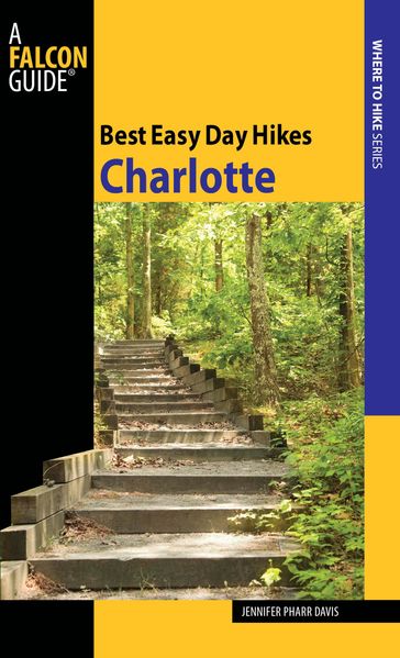 Best Easy Day Hikes Charlotte - Jennifer Davis