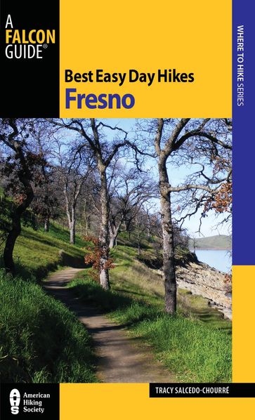 Best Easy Day Hikes Fresno - Tracy Salcedo