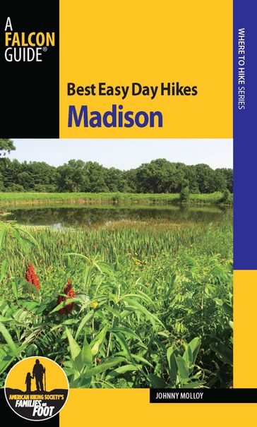 Best Easy Day Hikes Madison - Johnny Molloy
