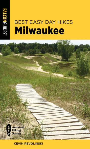 Best Easy Day Hikes Milwaukee - Kevin Revolinski