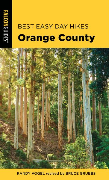 Best Easy Day Hikes Orange County - Randy Vogel - Bruce Grubbs