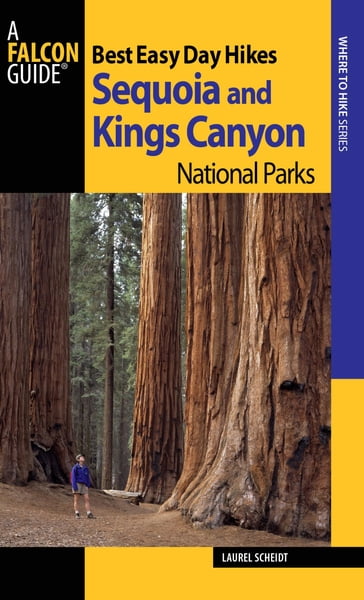 Best Easy Day Hikes Sequoia and Kings Canyon National Parks - Laurel Scheidt