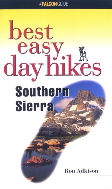 Best Easy Day Hikes Southern Sierra - Ron Adkison