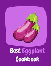 Best Eggplant Cookbook