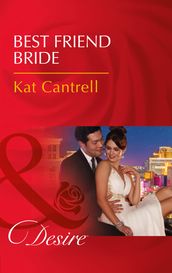 Best Friend Bride (In Name Only, Book 1) (Mills & Boon Desire)