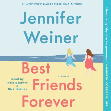 Best Friends Forever - Jennifer Weiner