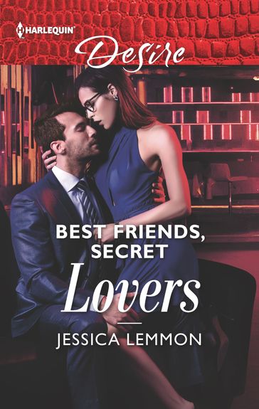 Best Friends, Secret Lovers - Jessica Lemmon