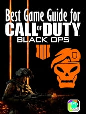 Best Game Guide for Call of Duty Black Ops IIII