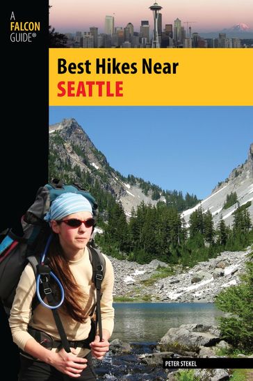 Best Hikes Near Seattle - Peter Stekel