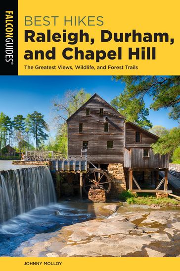 Best Hikes Raleigh, Durham, and Chapel Hill - Johnny Molloy